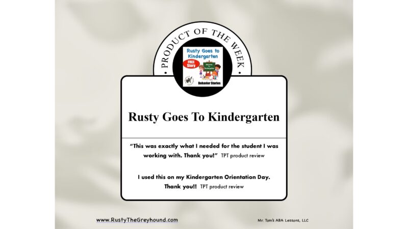 Rusty Turns His Worry To A Great Day At Kindergarten