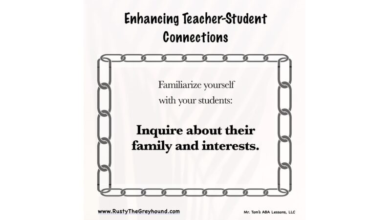 Enhancing Teacher-Student Connections